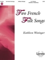 Two French Folk Songs