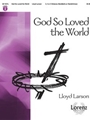 God So Loved The World