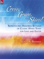 Cross The Grave The Skies