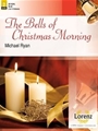 Bells Of Christmas Morning