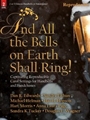 And All The Bells On Earth Shall Ring