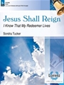 Jesus Shall Reign