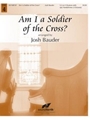 Am I A Soldier Of The Cross