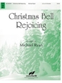Christmas Bell Rejoicing