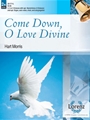 Come Down O Love Divine