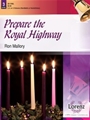 Prepare the Royal Highway