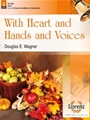 With Heart and Hands and Voices