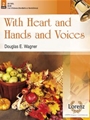 With Heart and Hands and Voices