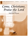 Come, Christians, Praise the Lord