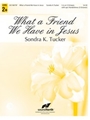 What a Friend We Have in Jesus