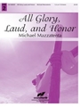 All Glory Laud and Honor
