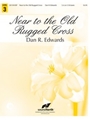 Near to the Old Rugged Cross