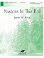 Masters in this Hall