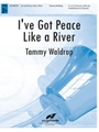 I've Got Peace Like a River