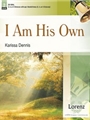 I Am His Own