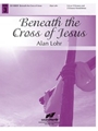 Beneath the Cross of Jesus