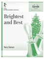 Brightest and Best