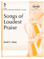 Songs of Loudest Praise