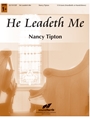 He Leadeth Me