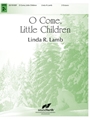 O Come Little Children