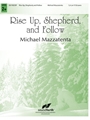 Rise Up Shepherd and Follow