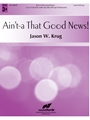 Ain't-a That Good News