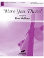 Were You There