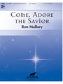 Come, Adore the Savior