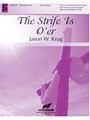 The Strife Is O'er - Organ and Handbell Score
