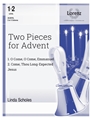 Two Pieces for Advent