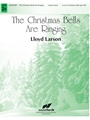The Christmas Bells Are Ringing
