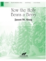 Now the Holly Bears a Berry 3-5 oct