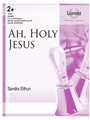 Ah, Holy Jesus