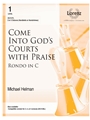 Come Into God's Courts with Praise