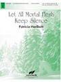Let All Mortal Flesh Keep Silence