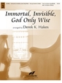 Immortal Invisible God Only Wise