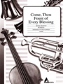 Come, Thou Fount of Every Blessing