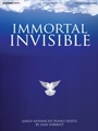 Immortal Invisible