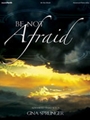 Be Not Afraid