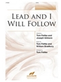 Lead and I Will Follow