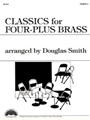 Classics For Four-plus Brass