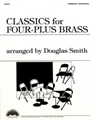 Classics For Four-plus Brass