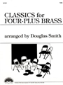 Classics For Four-plus Brass
