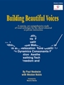 Building Beautiful Voices