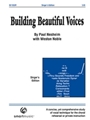 Building Beautiful Voices
