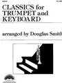 Classics For Trumpet & Keyboard