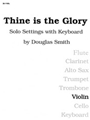 Thine Is the Glory - Violin