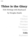 Thine Is the Glory - Cello