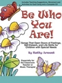 Be Who You Are