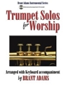 Trumpet Solos For Worship